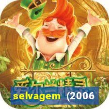 selvagem (2006 filme completo dublado